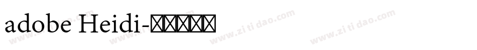 adobe Heidi字体转换